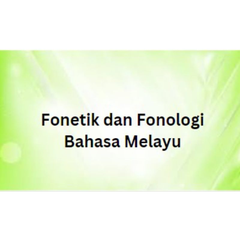 Fonetik Dan Fonologi Bahasa Melayu BMMB3183- IPG (Photocopy 2 in 1 ...