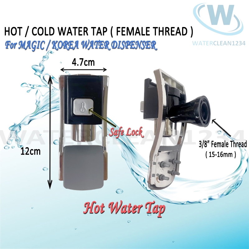 Hot Cold Water Tap For Magic OR Korea Water Dispenser Female