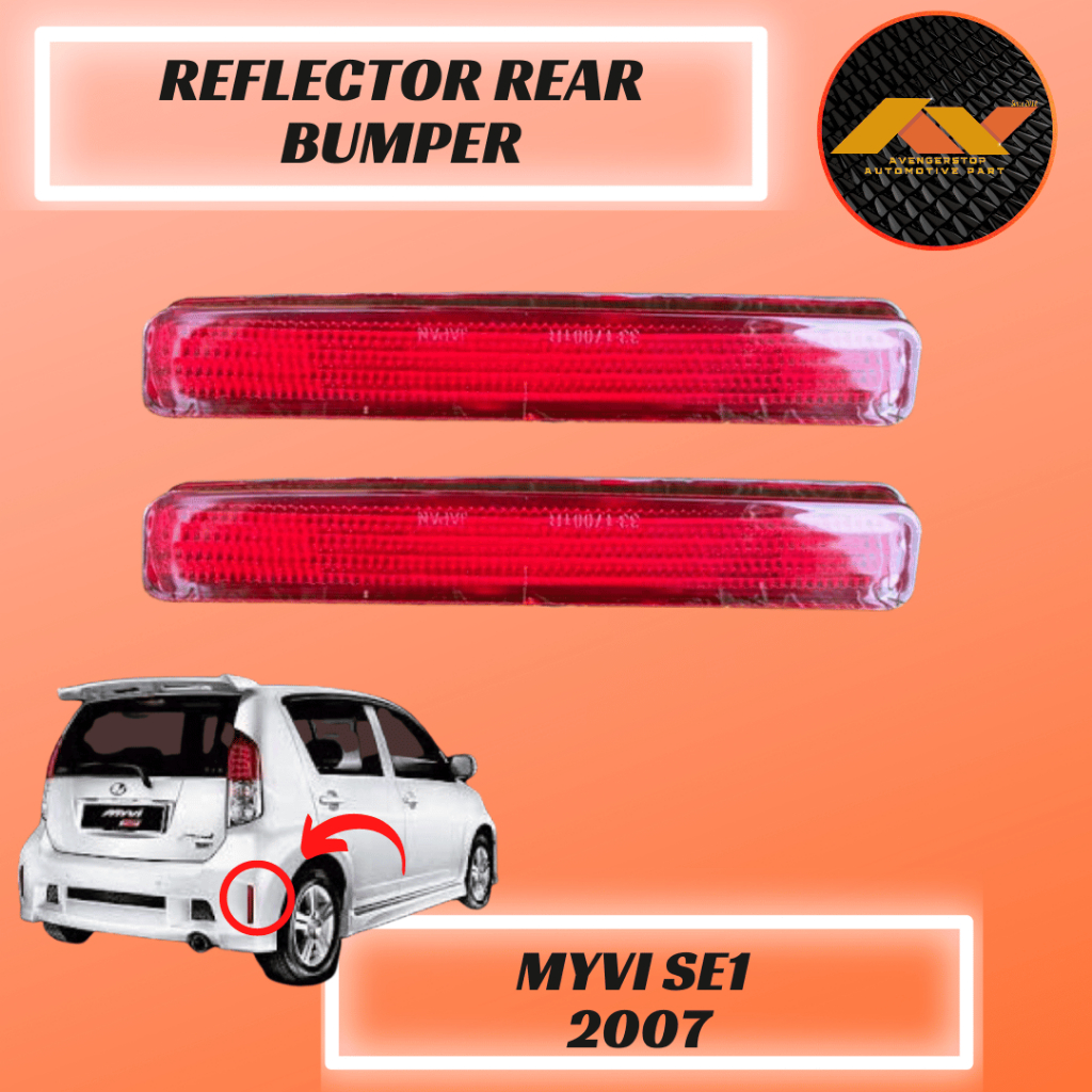 Perodua Myvi 2007 SE1 Rear Bumper Reflector L/R New High Quality ...