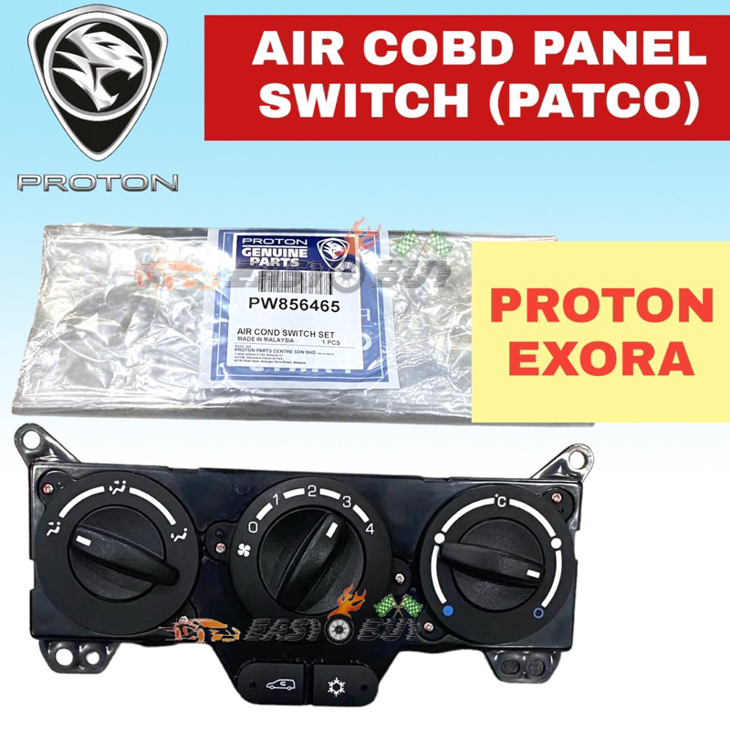 100 PROTON EXORA AIR COND PANEL SWITCH ( PATCO ) PROTON EXORA CLIMATE
