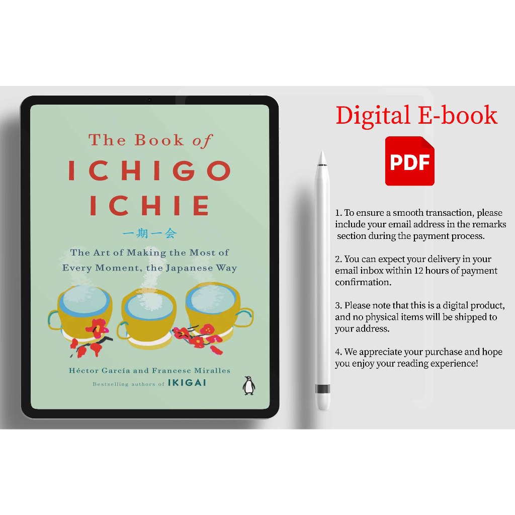 The Book of Ichigo Ichie The Art of Making the Most of Every Moment ...