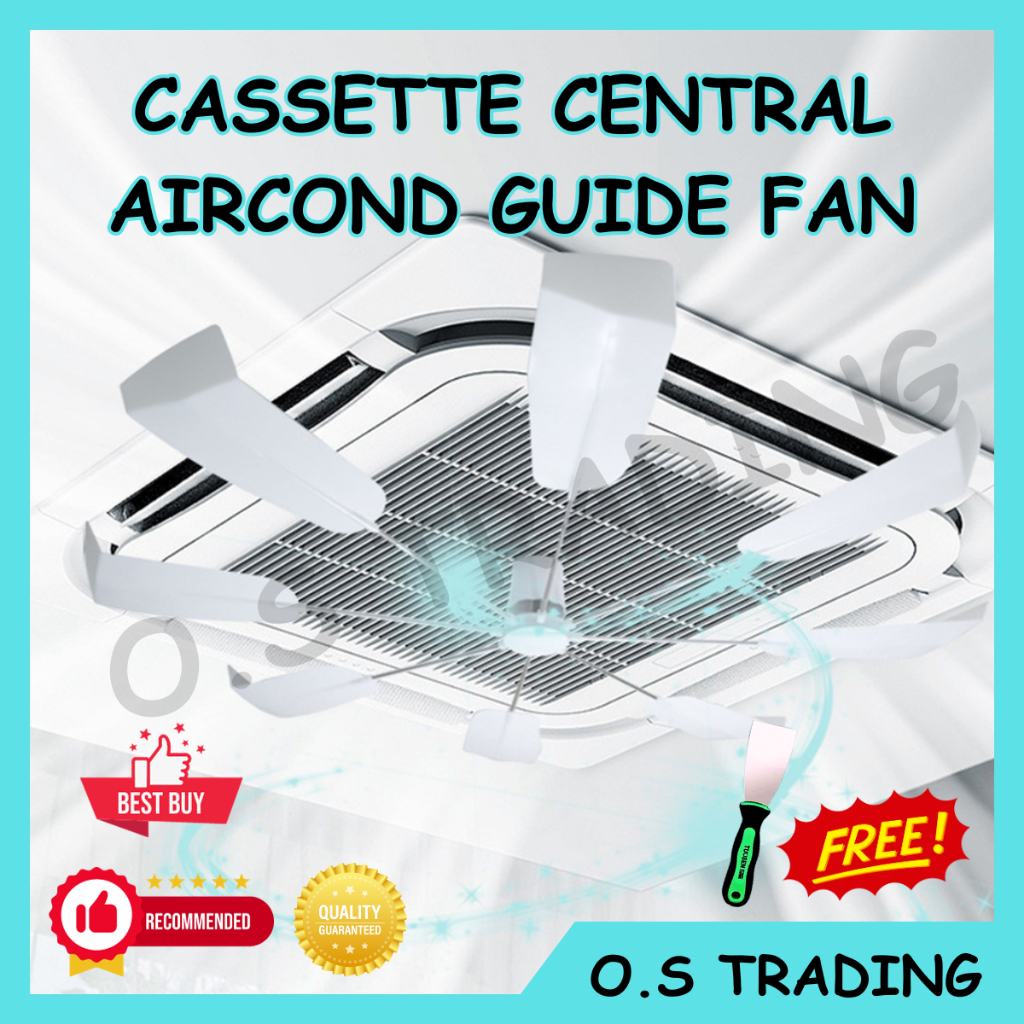 CASSETTE CENTRAL AIRCOND GUIDE FAN PREMIUM / Aircond Kipas / Aircond