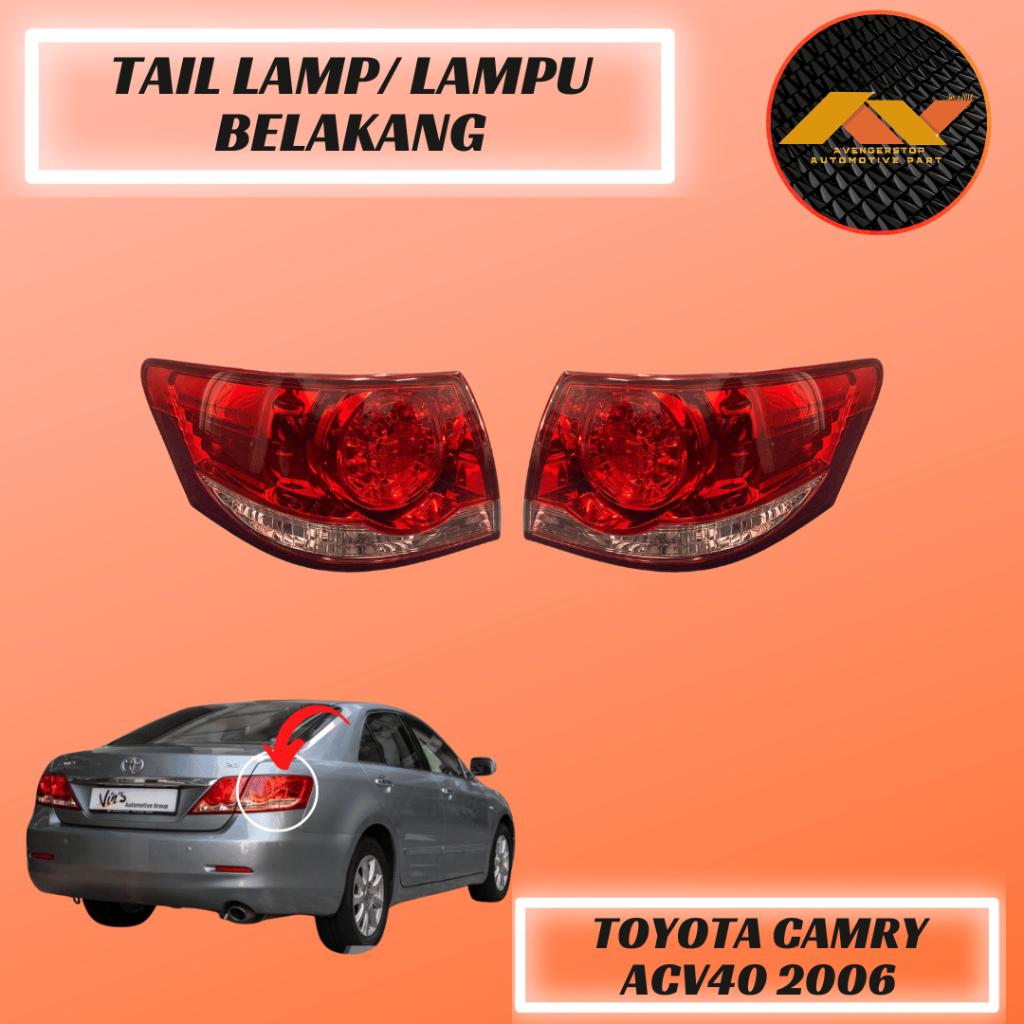 Toyota Camry ACV40 2006 Tail Lamp ( Tail Light ) Shopee Malaysia