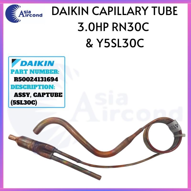 DAIKIN CAPILLARY TUBE 3.0HP RN30C & Y5SL30C (R50024131694) Shopee Malaysia