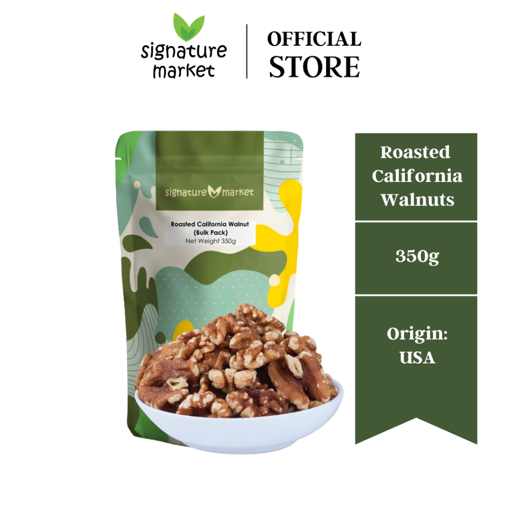 Signature Market Roasted California Walnut (Bulk Pack)(350g) Shopee