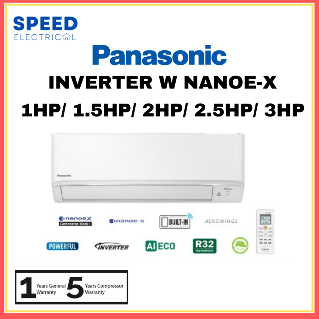 Sabah Only Panasonic X Deluxe Inverter R32 Air Conditioner 1hp 15hp 2hp 25hp 3hp 6494