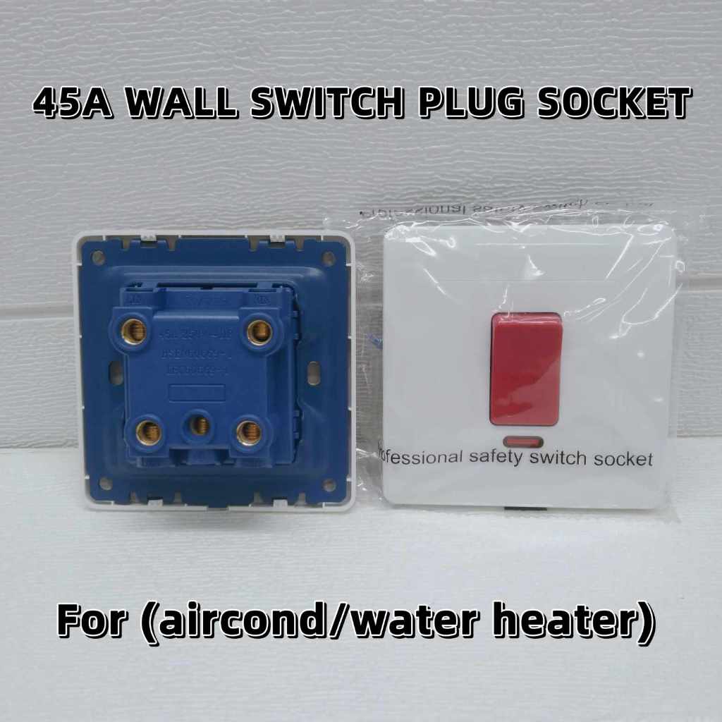45A WALL SWITCH PLUG SOCKET 1GANG SUIS EKON/PEMANAS AIR WATER HEATER ...