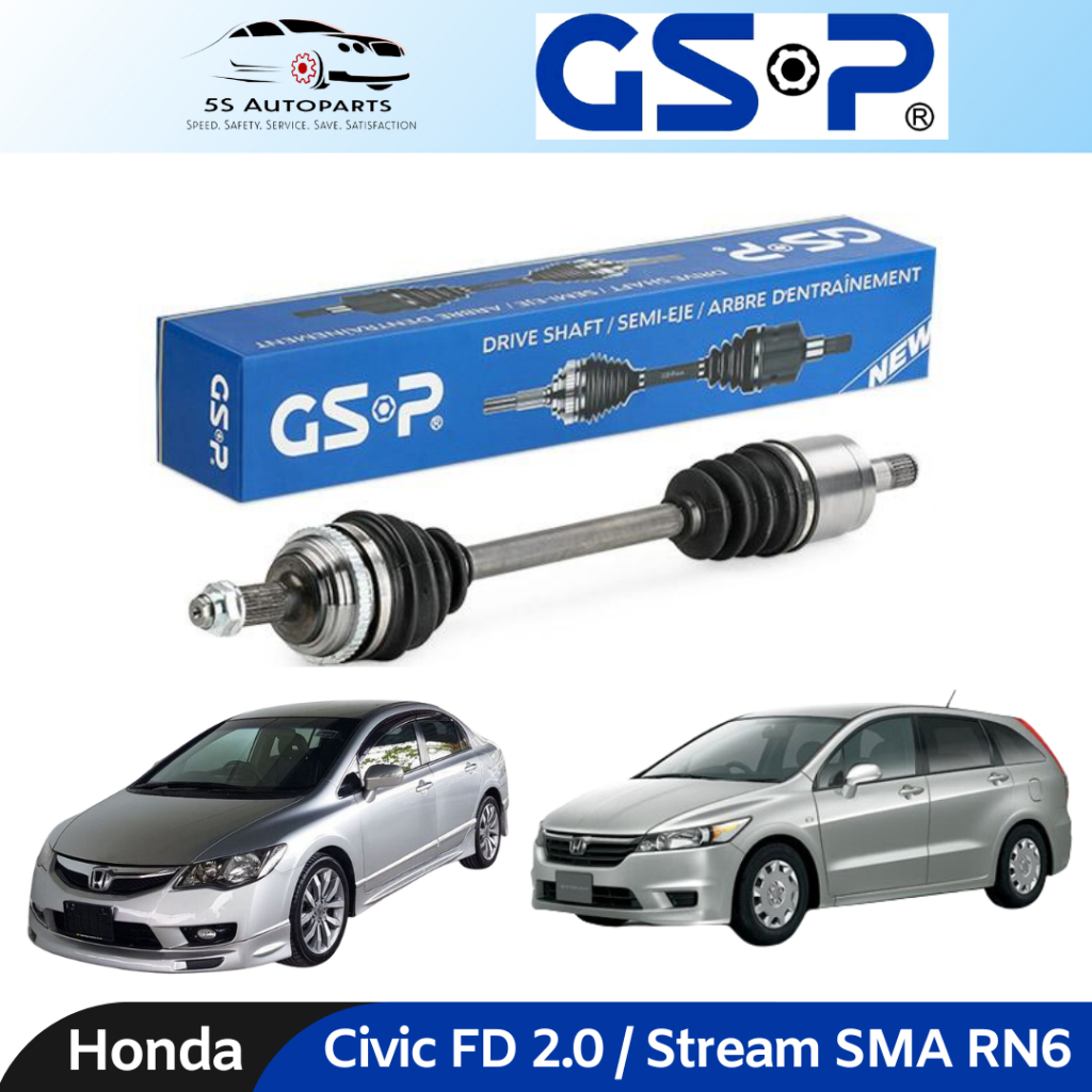 GSP Drive Shaft Honda Civic FD SNB 2.0 / Stream SMA RN6 Left/Kiri
