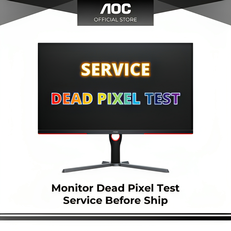 ADD ON SERVICE For MONITOR Dead Pixel Test Before Ship Shopee Malaysia