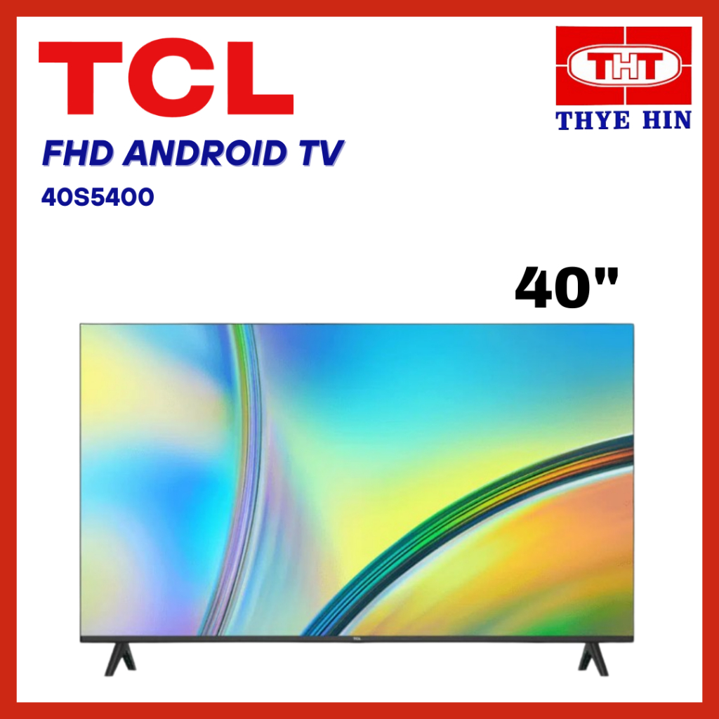 TCL S5400 40 inch FHD ANDROID TV 40S5400 | Shopee Malaysia