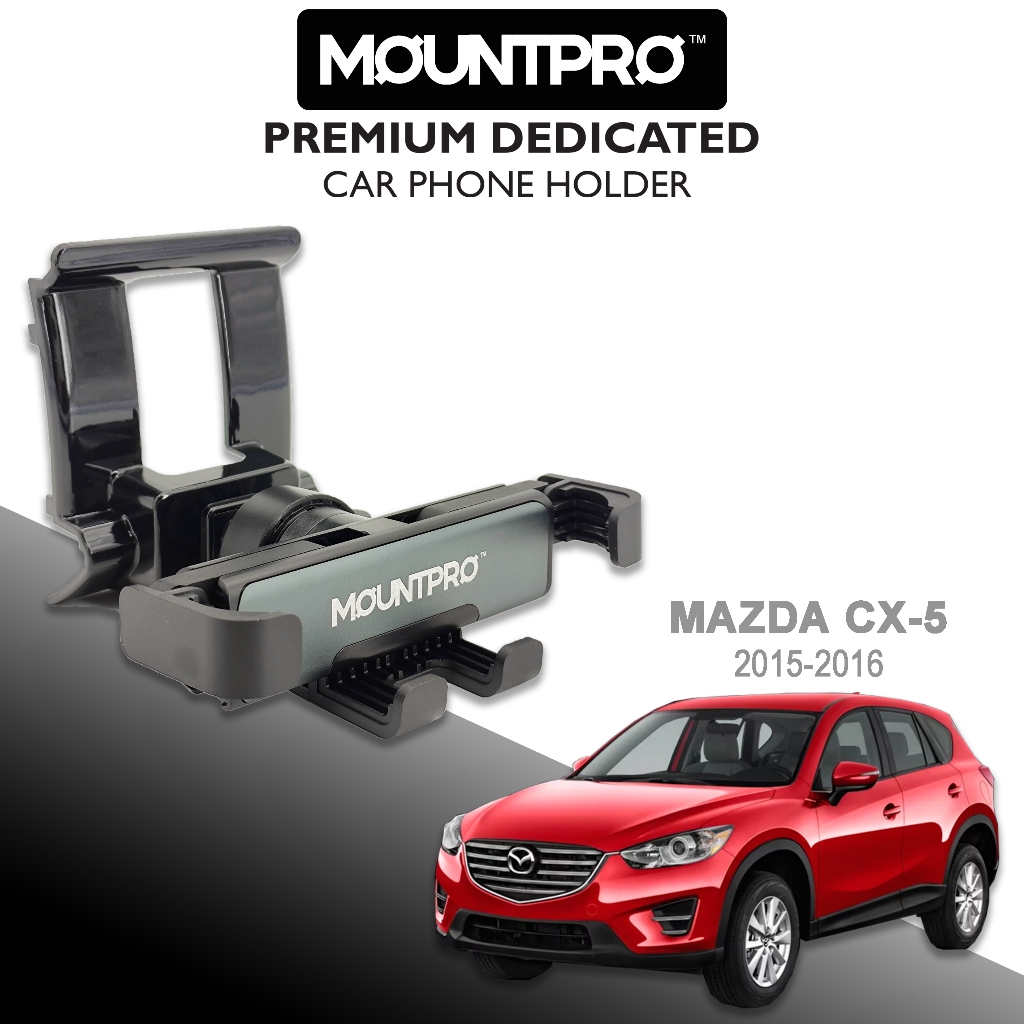 𝗠𝗢𝗨𝗡𝗧𝗣𝗥𝗢™ Premium Dedicated Car Phone Holder Mazda CX5 (20152016) Shopee Malaysia