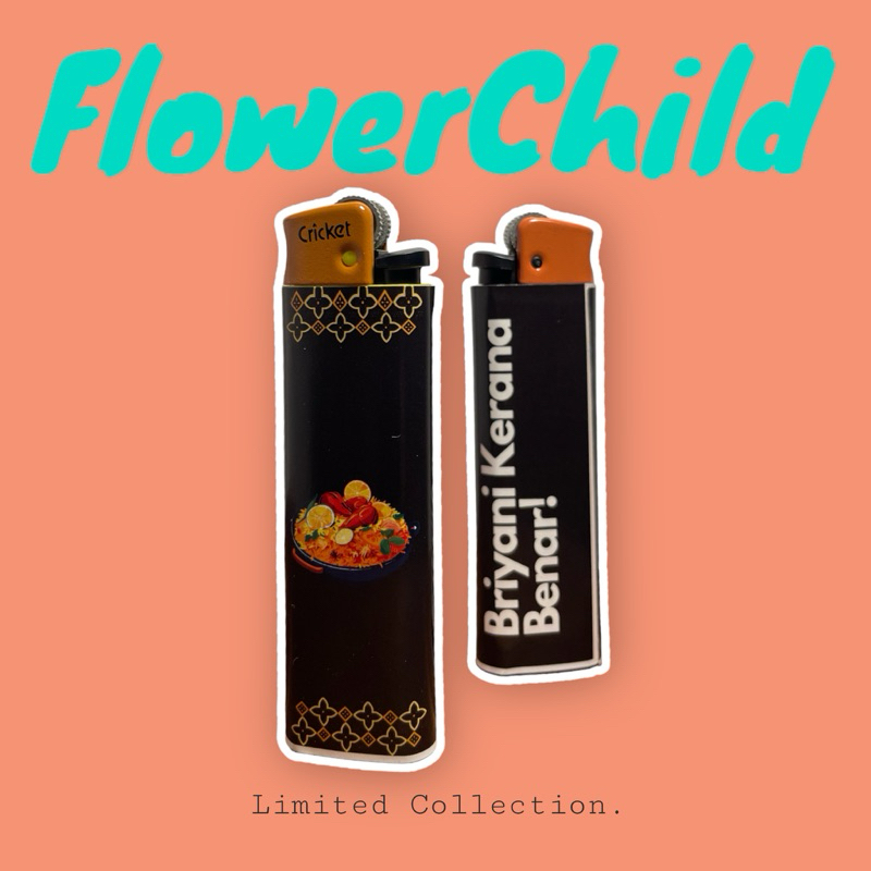 FlowerChild In House Cricket Lighter. Malaysian Food, Rick and Morty