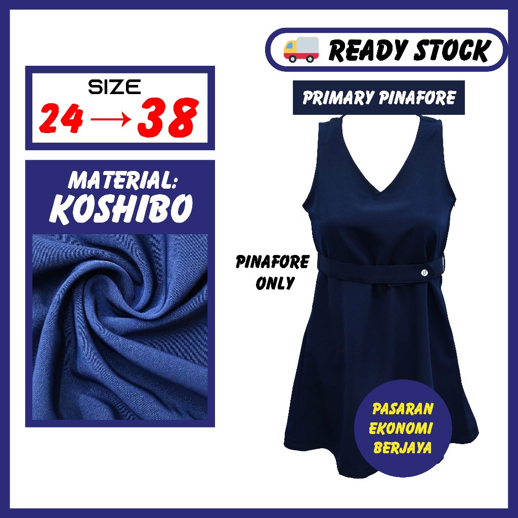 PRIMARY PINAFORE SCHOOL/ KOSHIBO PINAFORE/ PINAFORE SEKOLAH RENDAH ...