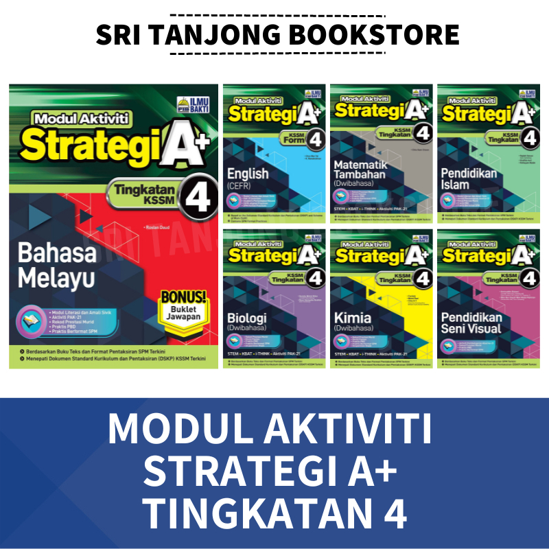 [ST] ILMU BAKTI 2024 : MODUL AKTIVITI STRATEGI A+ SPM 2024 TINGKATAN 4 ...