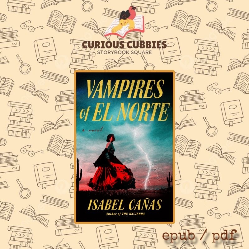 Vampires of El Norte Isabel Cañas Historical Fantasy Shopee Malaysia