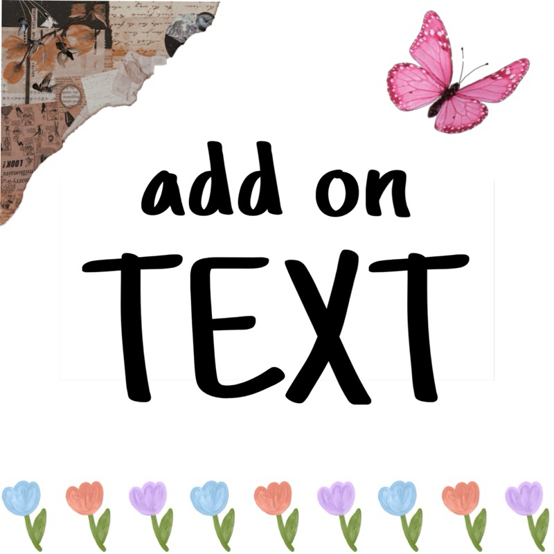 ADD ON : Text [Max 10 words] | Shopee Malaysia