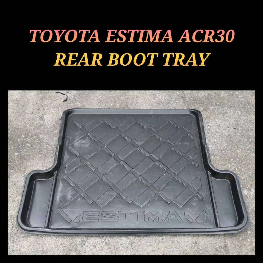???????????????? REAR BOOT TRAY / TONG IKAN TOYOTA ESTIMA PREVIA ACR30 00-05 REAR ...