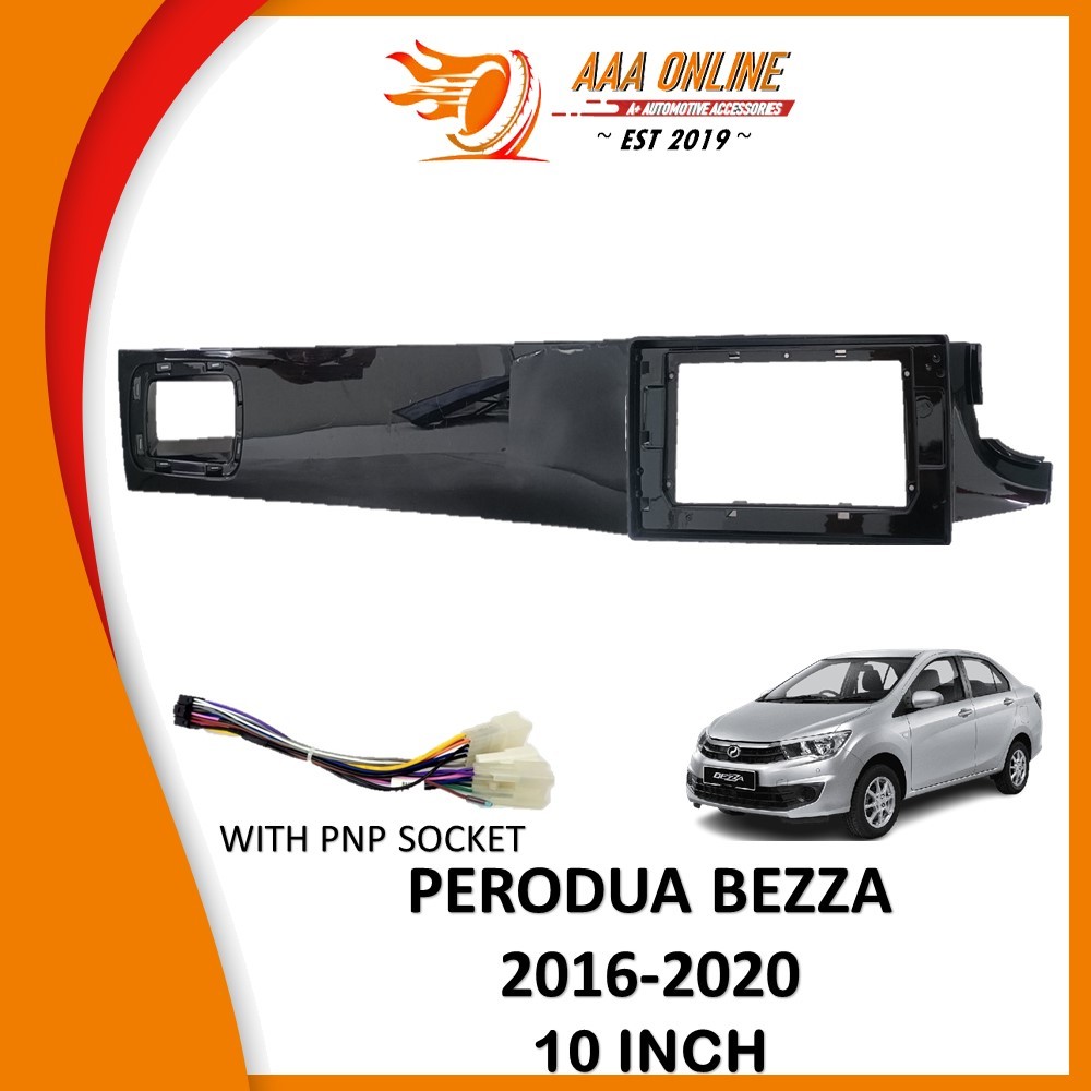 Android Player Casing 10'' Perodua Bezza 2016-2020 Black (WIth PNP ...