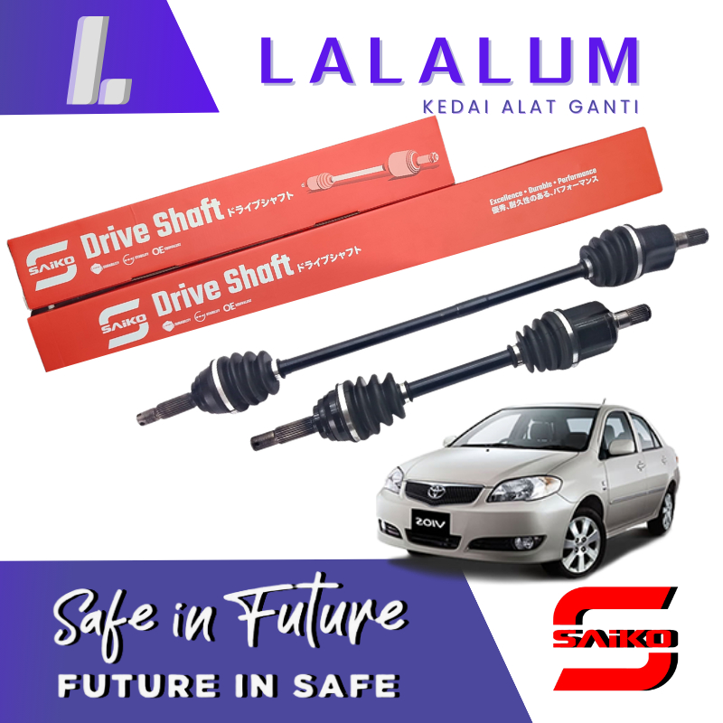 Saiko Drive Shaft TOYOTA Vios NCP42 made in japan setahun warrenty