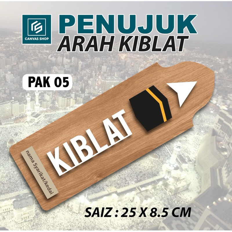 Penunjuk Arah Kiblat / Kiblat Signage / Penanda Qiblat / Qiblat Sign ...