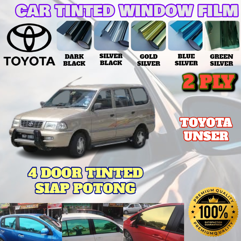 Toyota Unser 4 Door Tinted UV 2Ply Siap Potong Tinted Kereta Dark Black ...