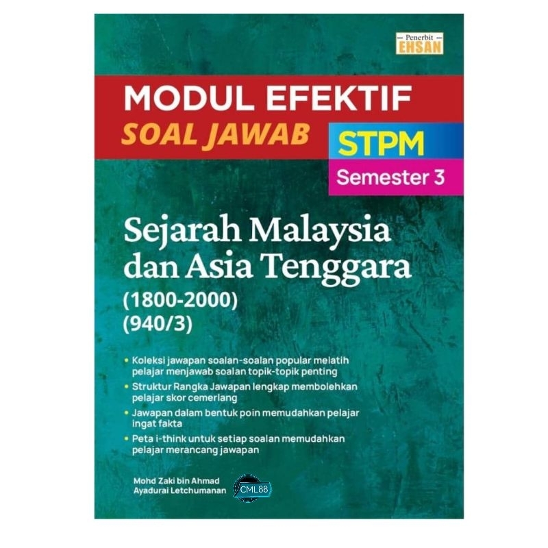 [CML88] Ace dan Modul Efektif Soal Jawab Sejarah STPM 2023 /2024 Sem 1 ...
