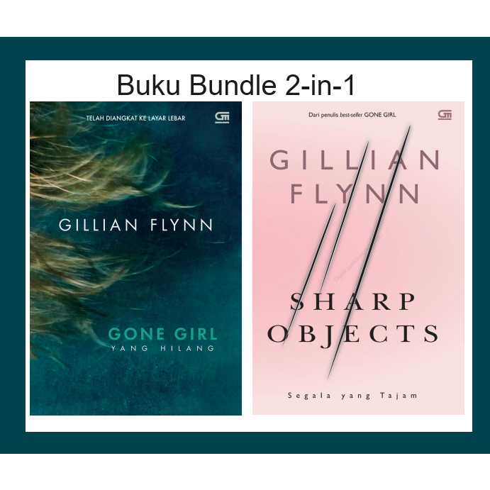 [Edisi Bahasa] Gone Girl (Yang Hilang) Sharp Objects (Segala yang