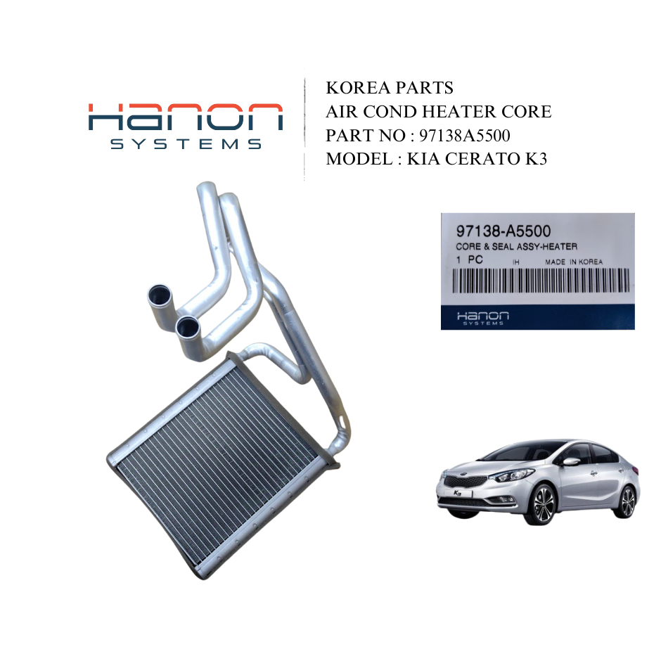 AIR COND HEATER CORE (KOREA PART) [HANON] [97138A5500] KIA CERATO K3