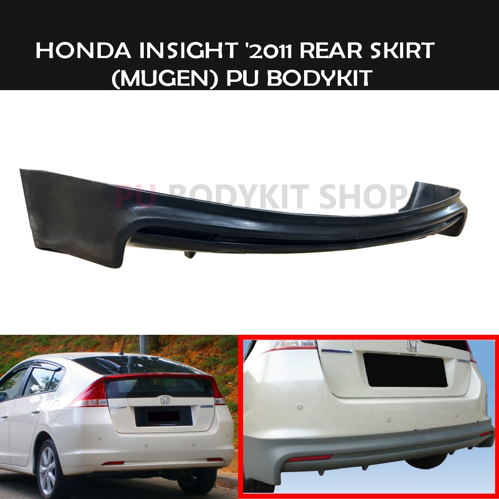 HONDA INSIGHT '2011 REAR SKIRT (MUGEN) PU BODYKIT | Shopee Malaysia