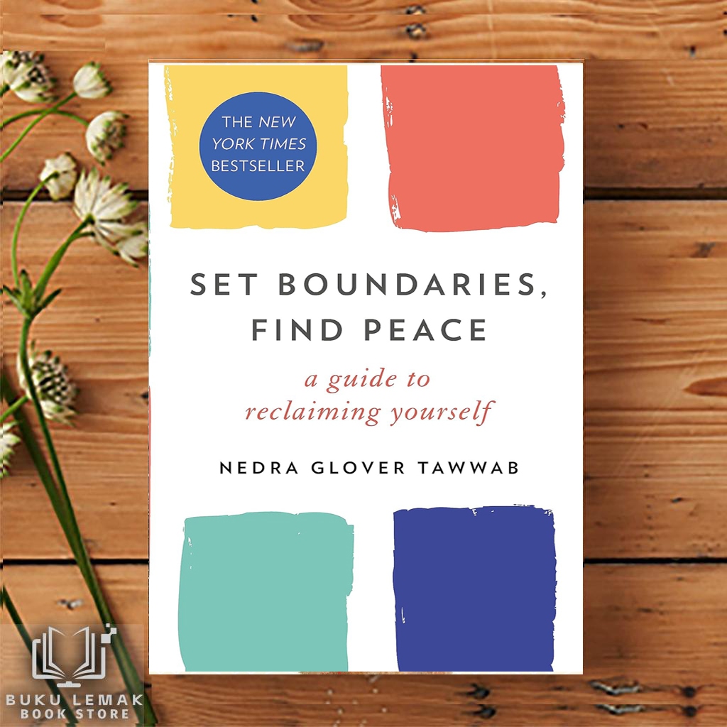 Set Boundaries, Find Peace: A Guide to Reclaiming Yourself by Nedra Glover Tawwab [Paperback ...