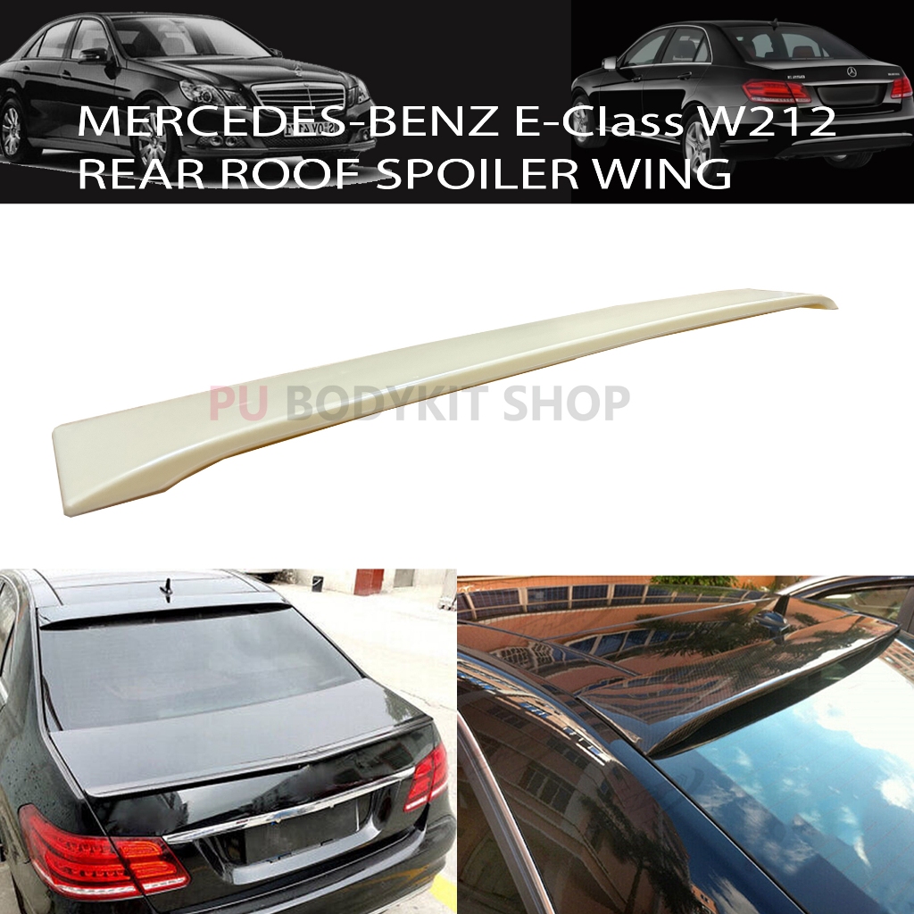 MERCEDES-BENZ E-CLASS W212 REAR ROOF SPOILER WING ABS | Shopee Malaysia