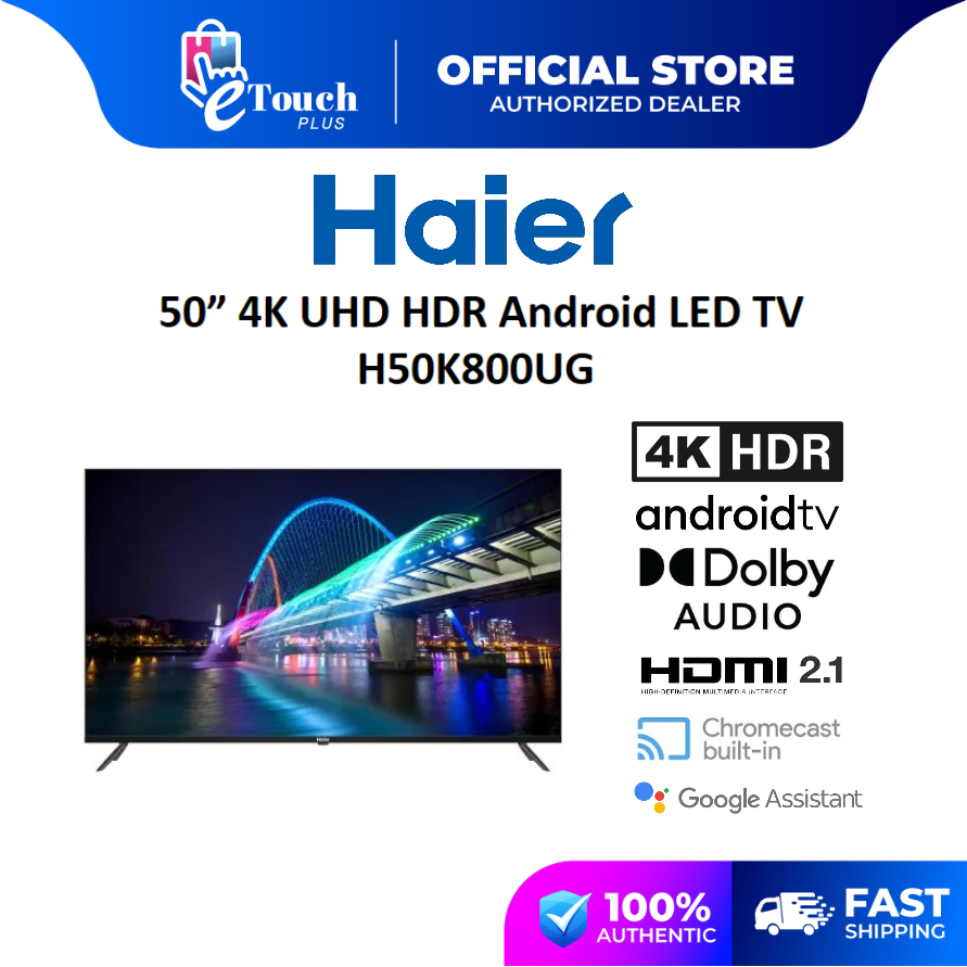 Haier 50" 4K UHD HDR Android LED TV | Awesome Vision | Natural Audio ...