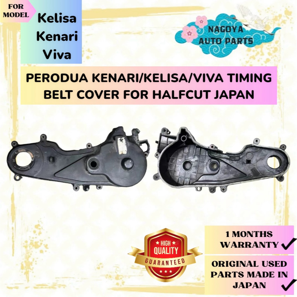 PERODUA KENARI/KELISA/VIVA TIMING BELT COVER FOR HALFCUT JAPAN Shopee