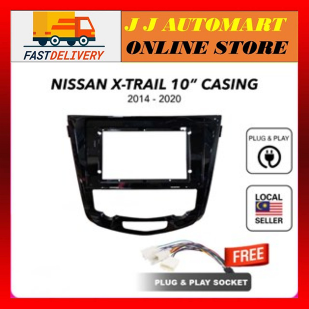 Nissan Xtrail 2014 to 2020 10 inch android player casing with socket