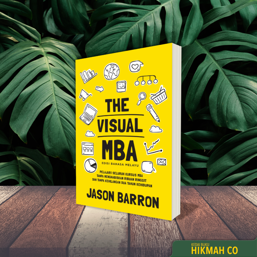 The Visual MBA - Edisi Bahasa Melayu. Penulis Jason Barron. PutehPress ...