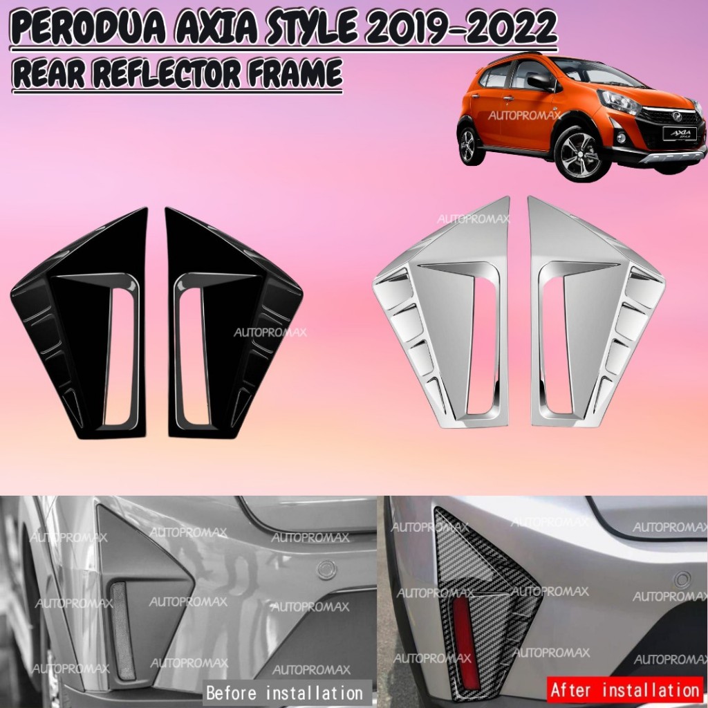 AUTOPROMAX PERODUA AXIA STYLE 2019-2022 REAR RERFLECTOR FRAME CAR ...