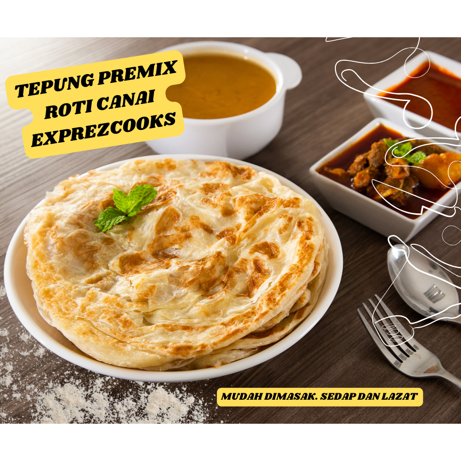 Tepung Roti Canai Premix Exprezcooks | Lembut, Garing & Berlapis-Lapis ...