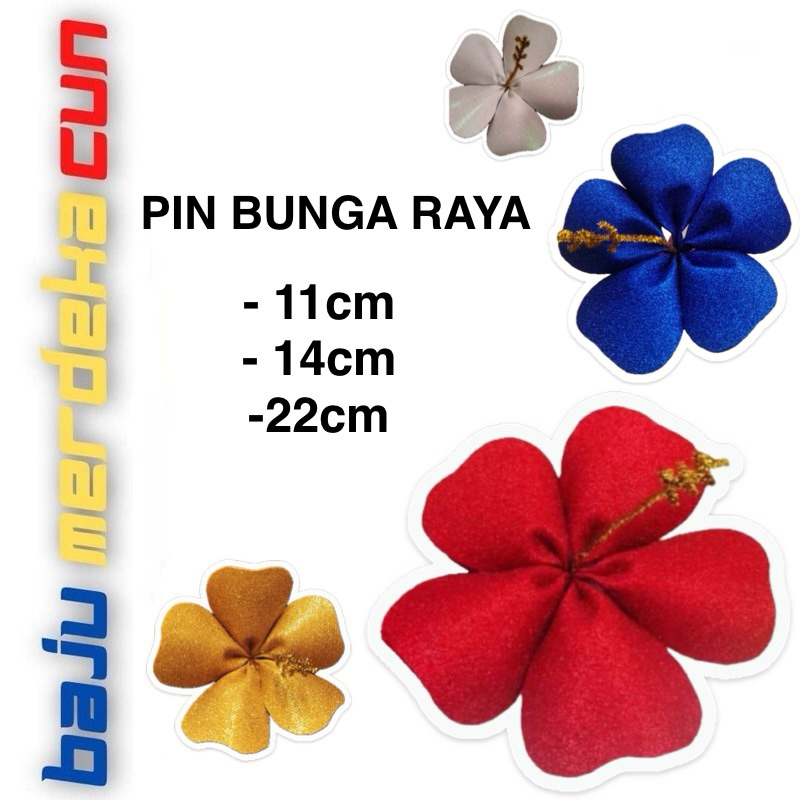 Aksesori Merdeka / Pin Bunga Raya / Bunga Raya Besar 22cm 14cm 11cm ...