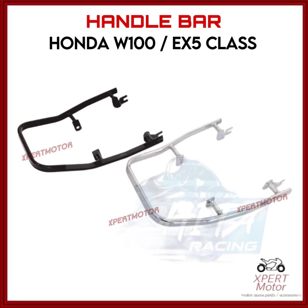 HONDA W100/EX5CLASS HANDLE BAR / LBAR / SEAT BAR CHORME ATAU BLACK ...