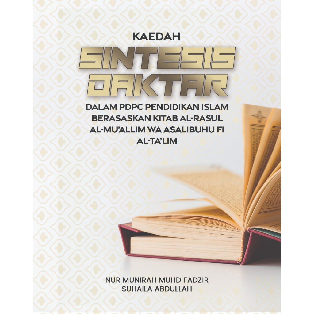 Kaedah Sintesis Daktar Dalam PDPC Pendidikan Islam Berasaskan Kitab Al ...