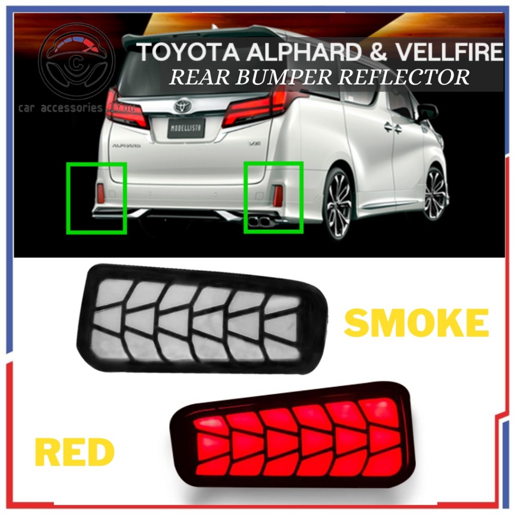 Toyota Alphard / Vellfire ANH30 ( 2016 - 2022 ) Rear Bumper Reflector ...