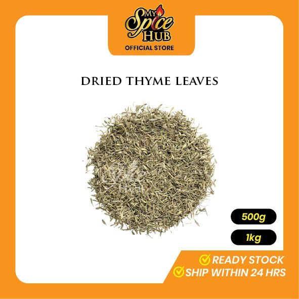 (HALAL) DRIED THYME LEAVES [500G/1KG] Shopee Malaysia
