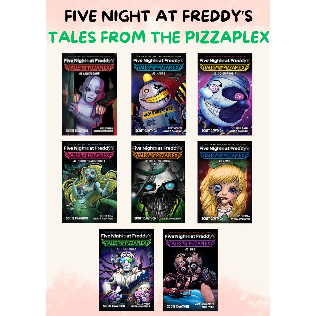 Horror Five Nights At Freddystales From The Pizzaplex Book 1 Book 8 Completed Shopee Malaysia 7931