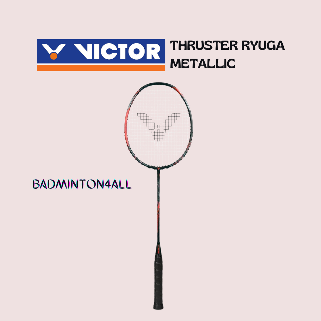 VICTOR Thruster Ryuga Metallic Racket Badminton TKRYUGAMETALLICC