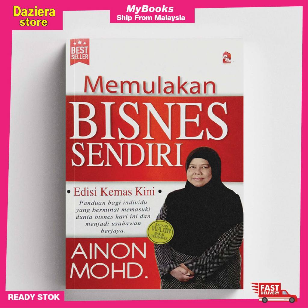 Memulakan Bisnes Sendiri: Edisi Kemas Kini | Ainon Ahmad | Panduan ...