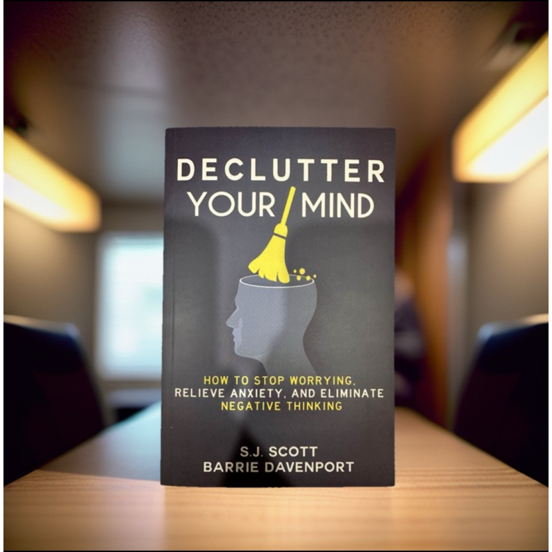 (Ready Stock) Declutter Your Mind: How to Stop Worrying, Relieve ...