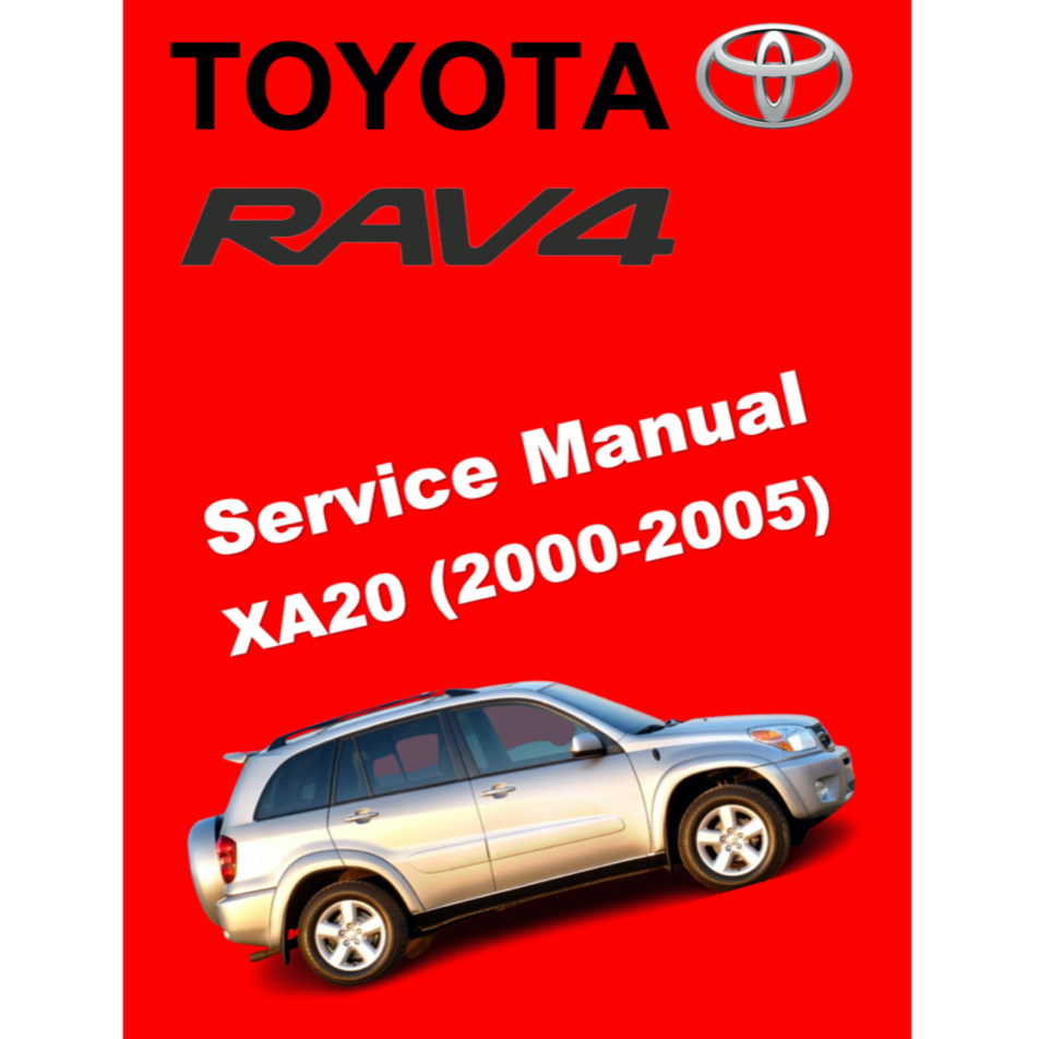 TOYOTA RAV4 XA20 (2000-2005) SERVICE WORKSHOP MANUAL | Shopee Malaysia