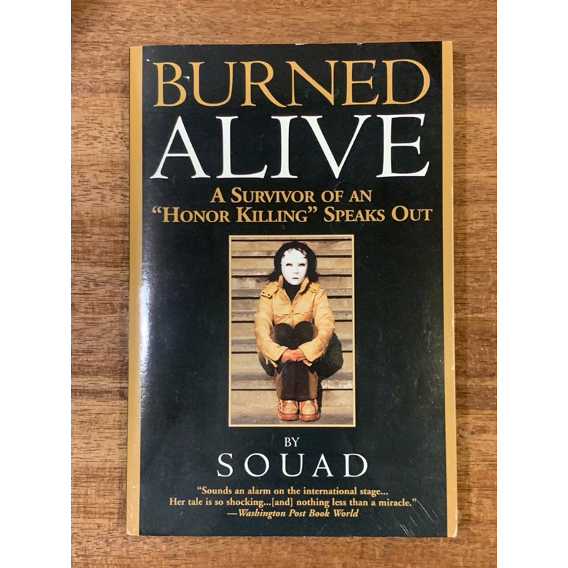 Burned Alive A Survivor Of An Honor Killing Speaks Out By Squad