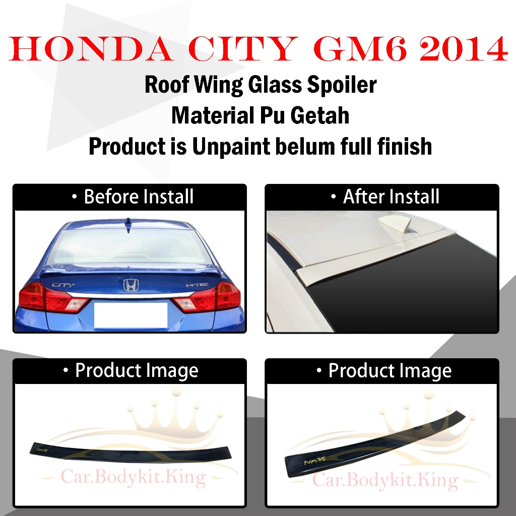 HONDA CITY GM6 2014 2015 2016 ROOF WING REAR ROOF SPOILER GLASS SPOILER ...