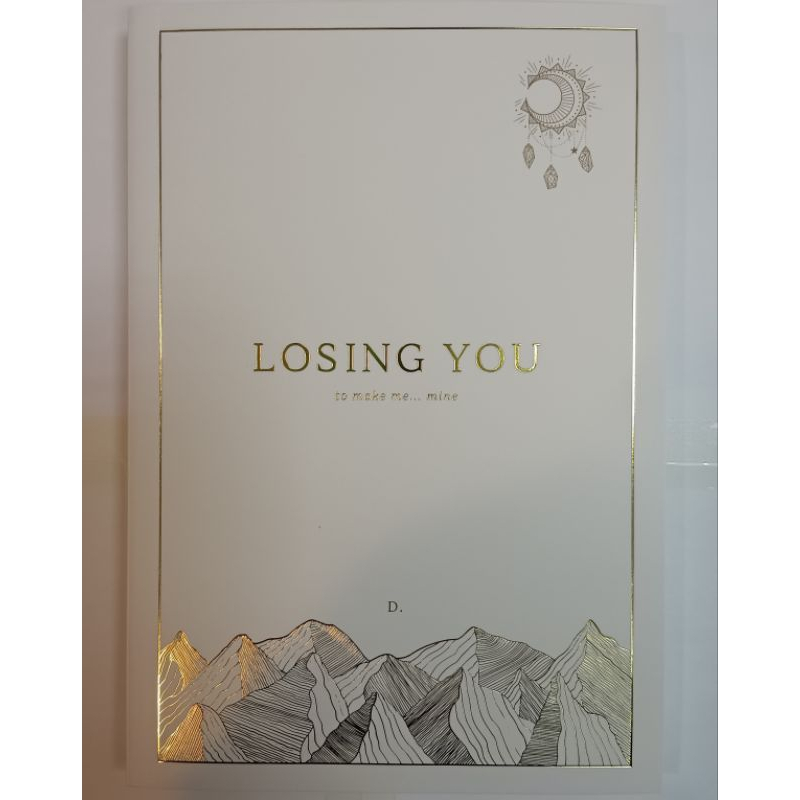 Losing You (to make me mine) - D. (tentang kita) | Shopee Malaysia